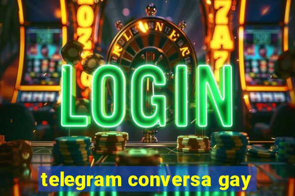 telegram conversa gay